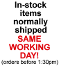 In stock items normally shipped same working day! (if ordered before 1:30pm)